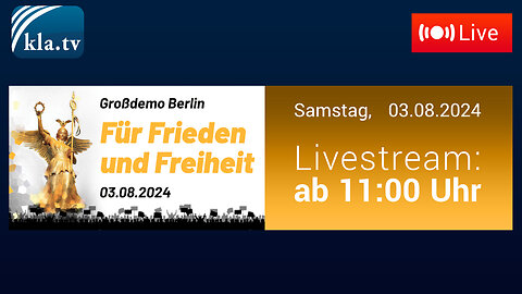 Querdenken Demo "FÜR FRIEDEN UND FREIHEIT!" - LIVESTREAM aus BERLIN 03.08.24