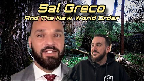 Sal Greco and The New World Order