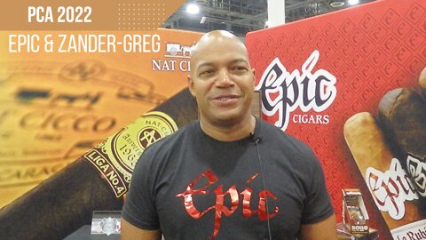 PCA 2022: Epic Cigars & Zander-Greg