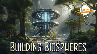 Building Biospheres