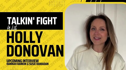 Susie Ramadan and Raven Chapman Interviews on Talkin Fight with Holly Donovan