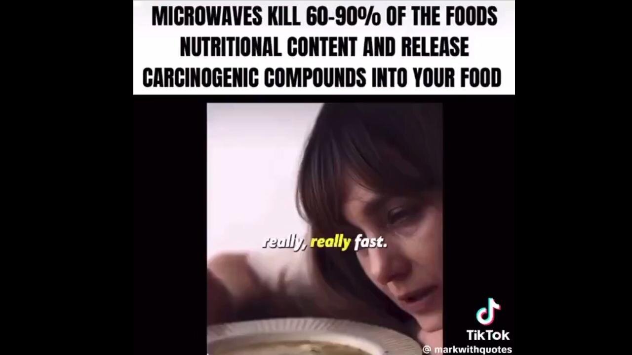 😮 Microwaves Kill 60-90% of Foods Nutrition & Releases Carcinogens - YIKES!