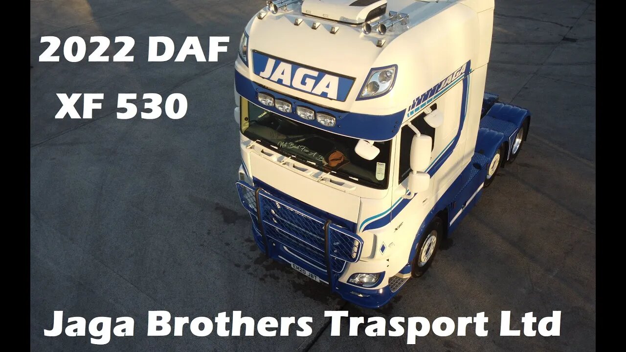 Jaga Brothers Transport Ltd Superb 2022 DAF XF 530 - #daf - Welsh Drones