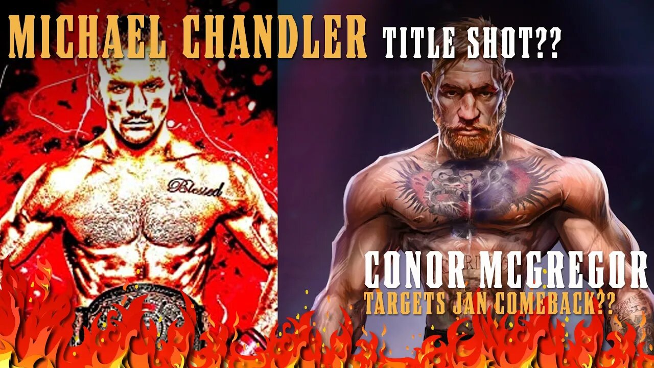 Michael Chandler TITLE SHOT in his FIRST UFC FIGHT?? & Conor COMING BACK in 2021!!