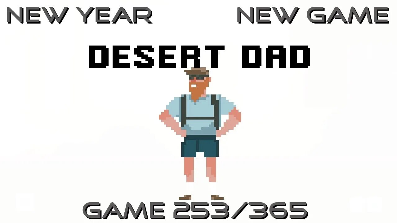 New Year, New Game, Game 253 of 365 (Dad Quest)