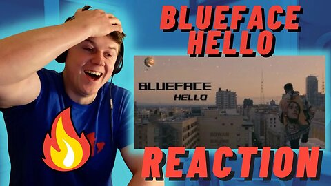 Blueface - Hello - IRISH REACTION - WHAAAACK