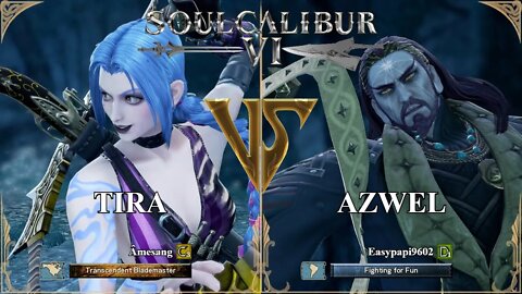 Tira (Amesang) VS Azwel (Easypapi9602) (SoulCalibur VI — Xbox Series X Ranked)