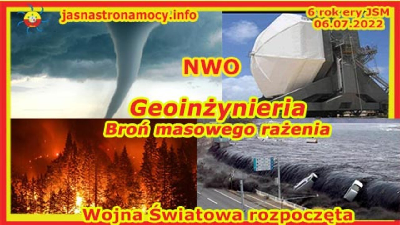 Geoinżynieria Broń masowego rażenia Wojna Światowa rozpoczęta NWO