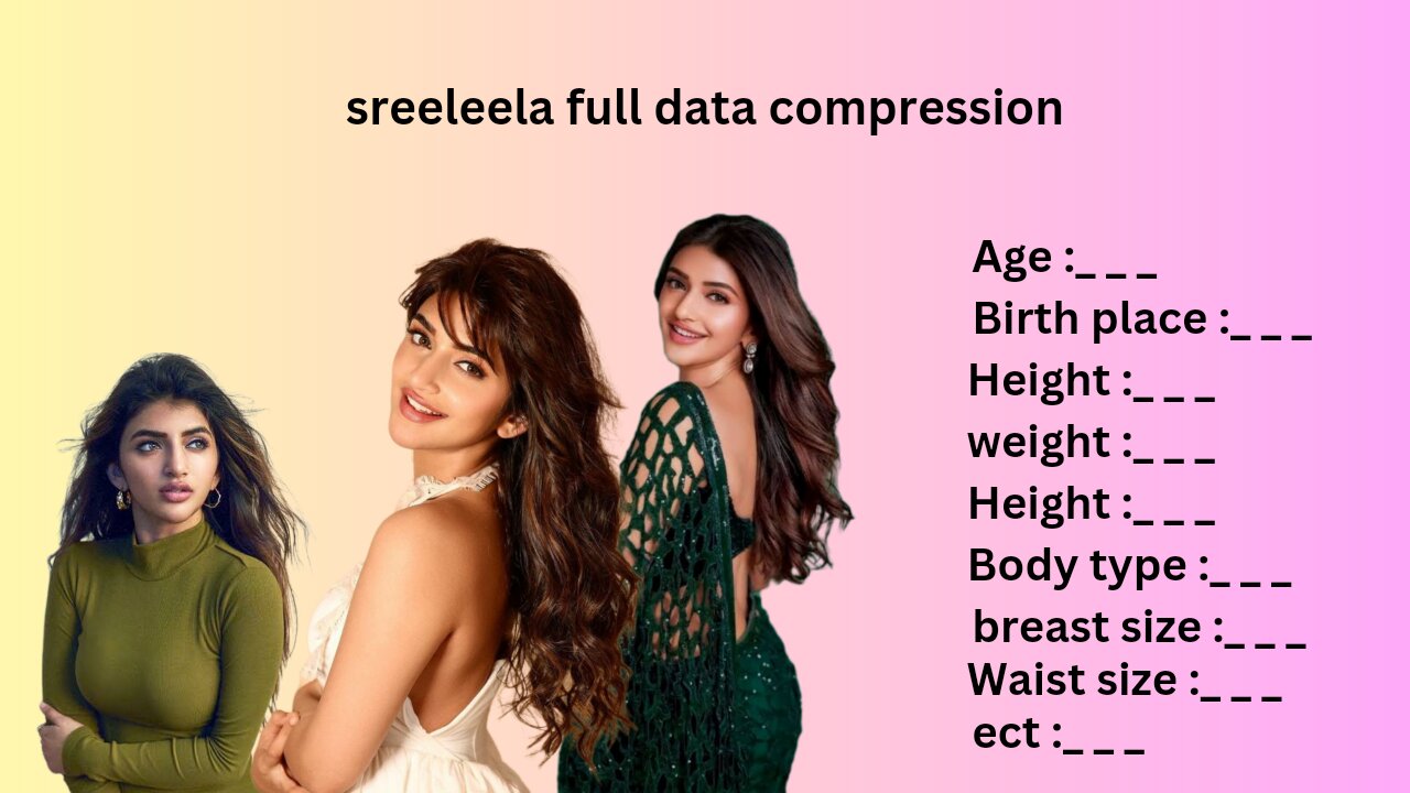 sreeleela full data comparison | sreeleela sreeleela full data comparison ❤️✨✨