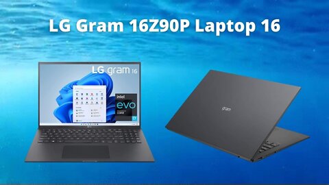 LG Gram 16Z90P Laptop 16