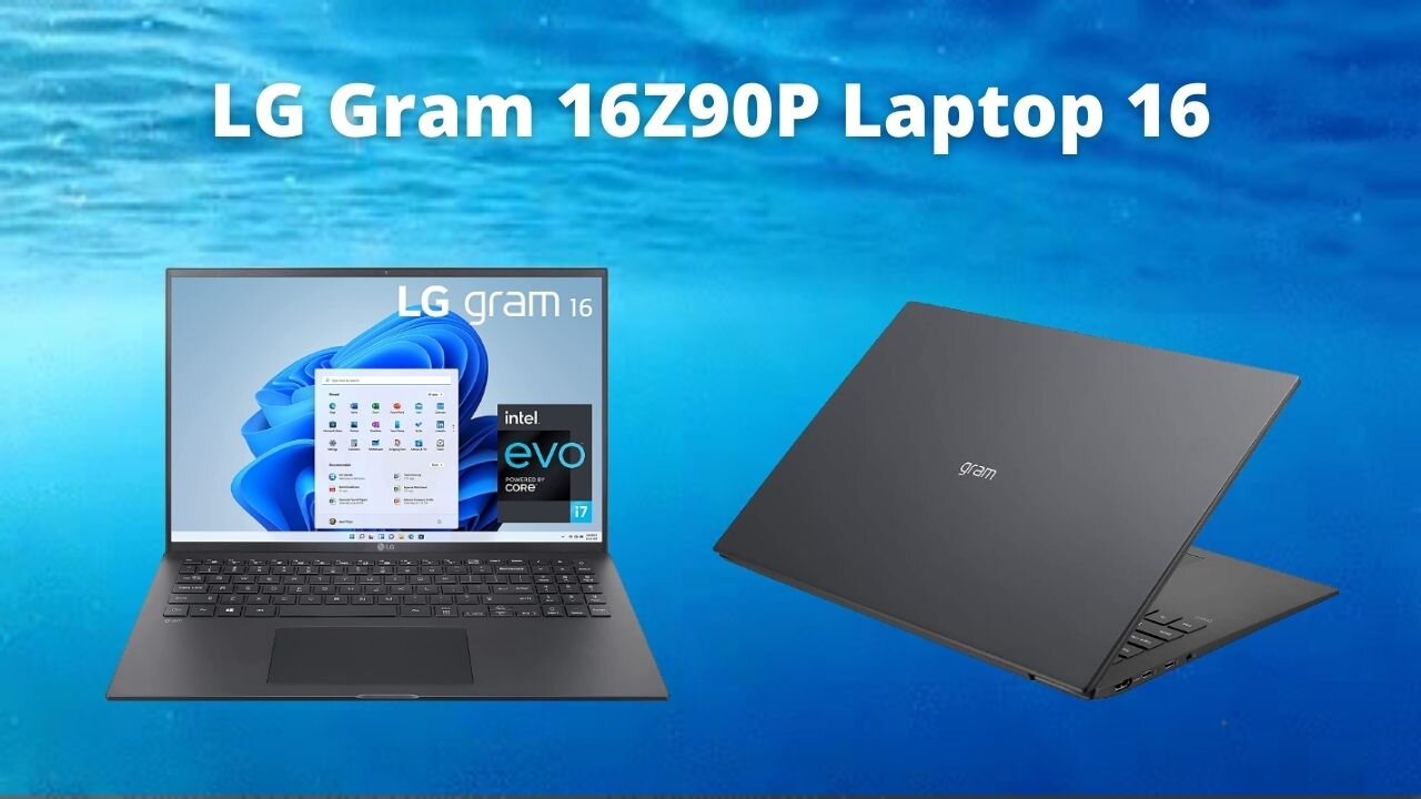 LG Gram 16Z90P Laptop 16