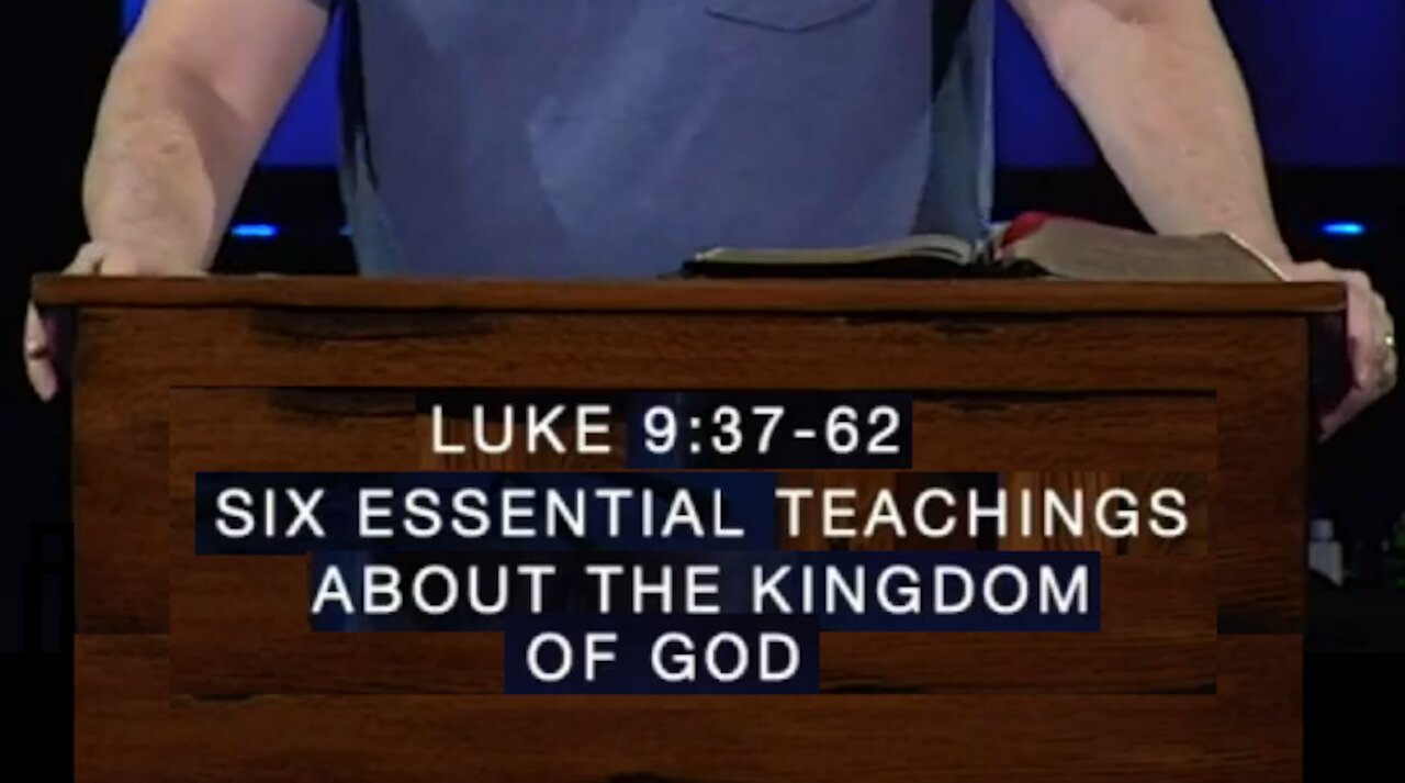 Six Essential Teachings about the Kingdom of God! 03/24/2021