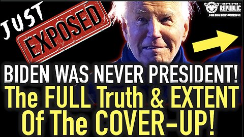 JUST EXPOSED: Biden Was Never President! The FULL TRUTH & Extent Of the Cover-Up!