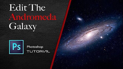 Edit the Andromeda Galaxy