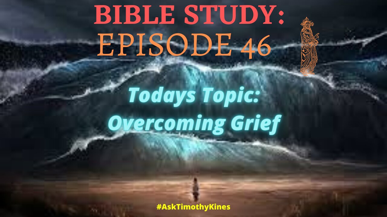 BIBLE STUDY: EPISODE 46