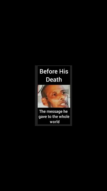 Before His Death || The Message He Gave To The Whole World || #shorts #ytshorts #viral #death