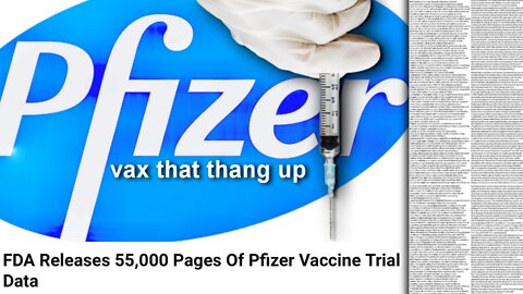 FDA Releases Pfizer's Vaccine Trial Data. REMOVED from YouTube for "Medical Misinformation"