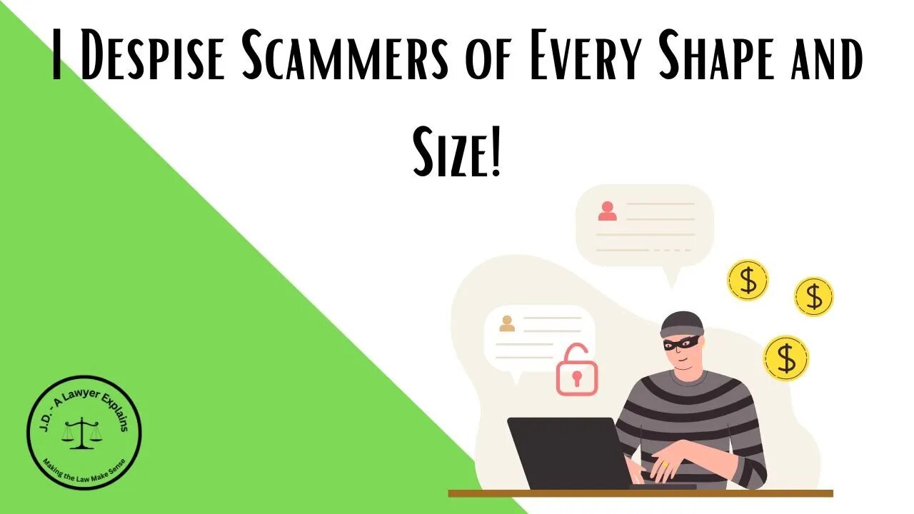 I Despise Scammers! Here's Some Tips To Avoid Them