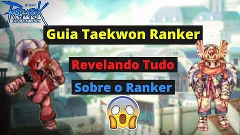 Guia de Taekwon Ranker | Ragnarok Online | Como ser Ranker ?