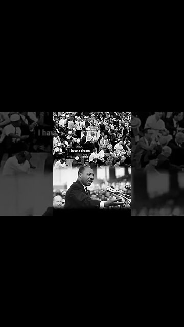 I have a Dream: Historic Speech by Martin Luther King Jr. at March on Washington