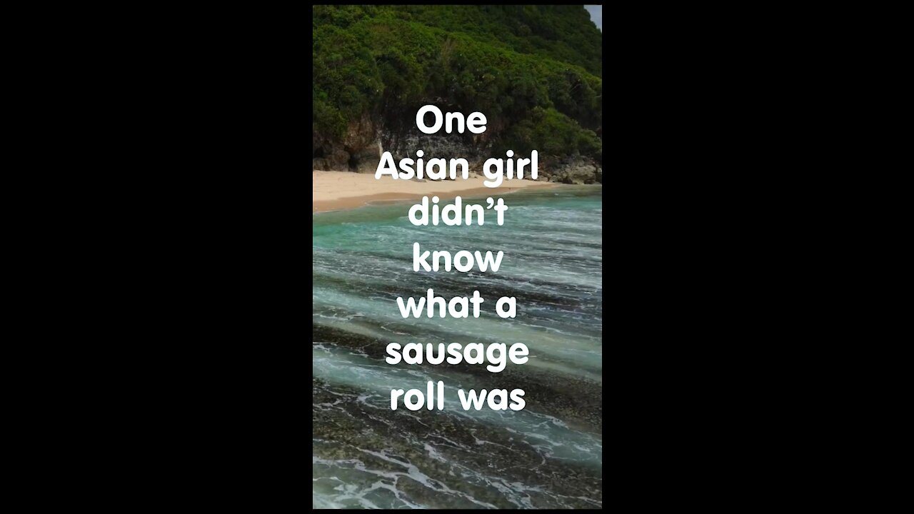 Funny short joke. One Asian girl asked me