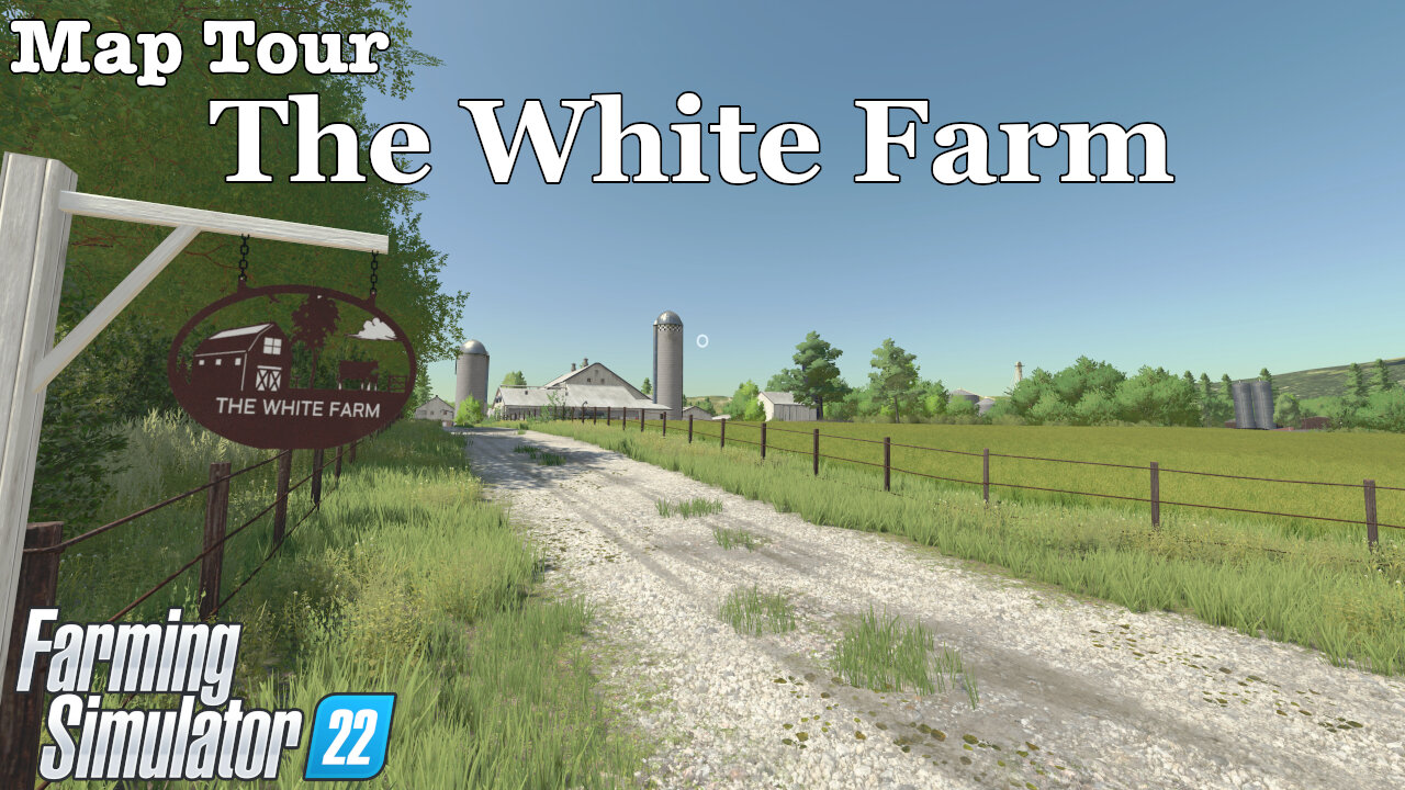 Map Tour | The White Farm | Farming Simulator 22