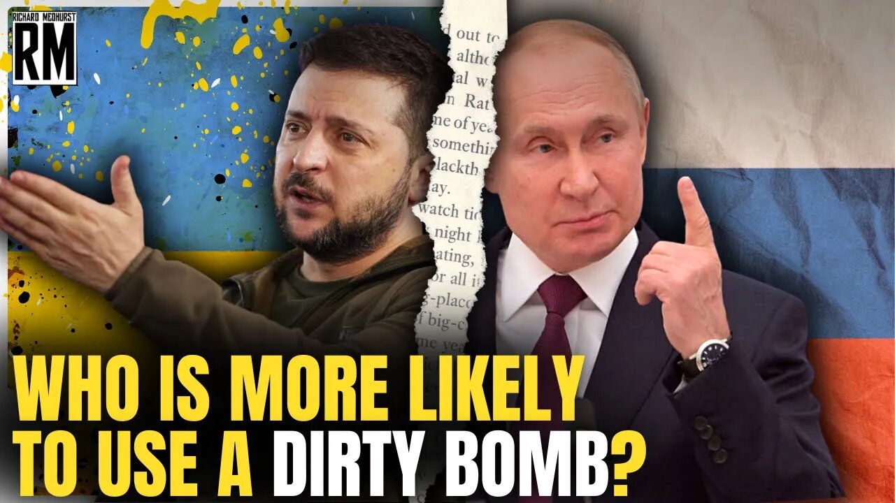 Is Russia Really the One Who Would Use a Dirty Bomb?