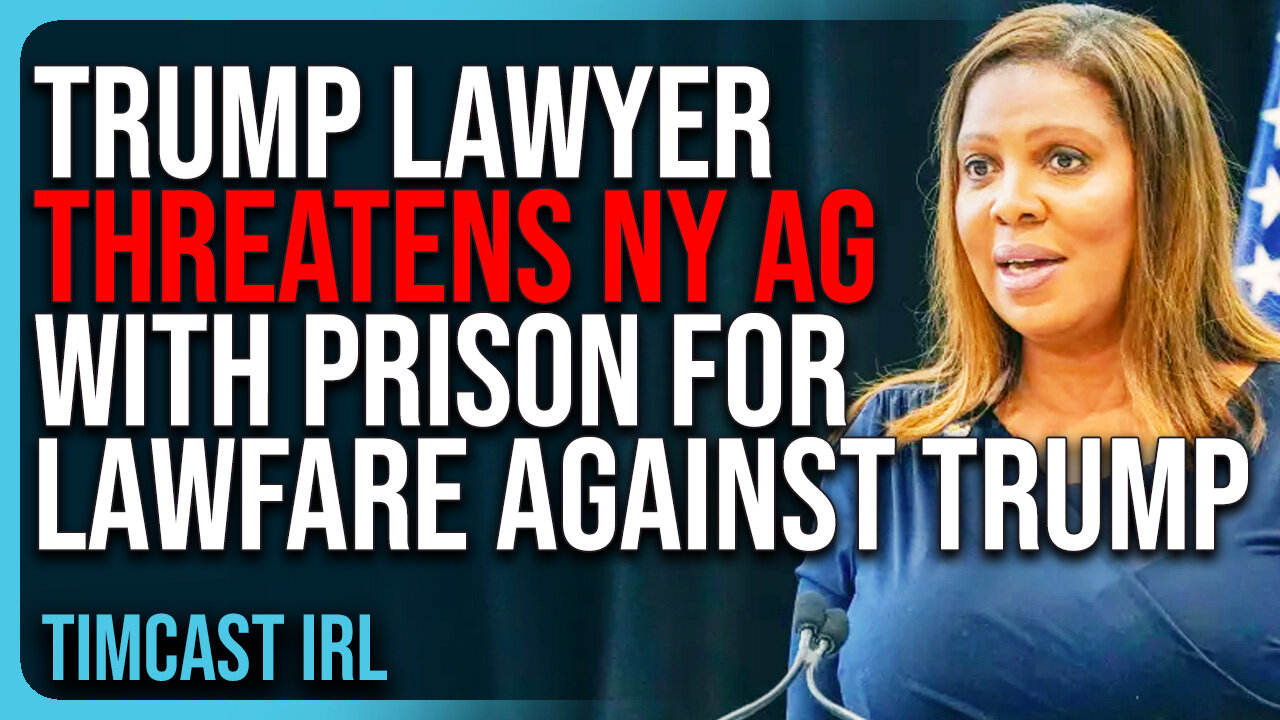 Trump Lawyer THREATENS NY AG With PRISON For Lawfare Against Trump