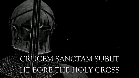 Knights Templar Chant - Crucem Sanctam Subiit - Latin and English lyrics