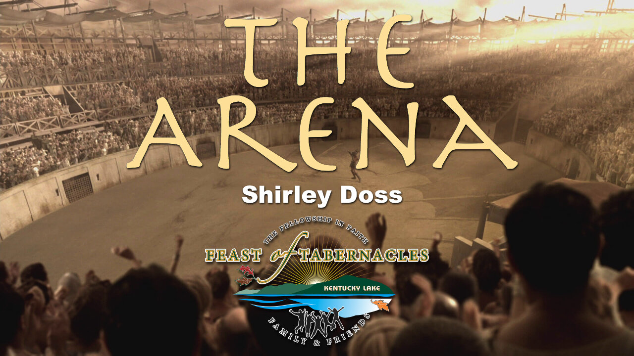 The Arena - Shirley Doss