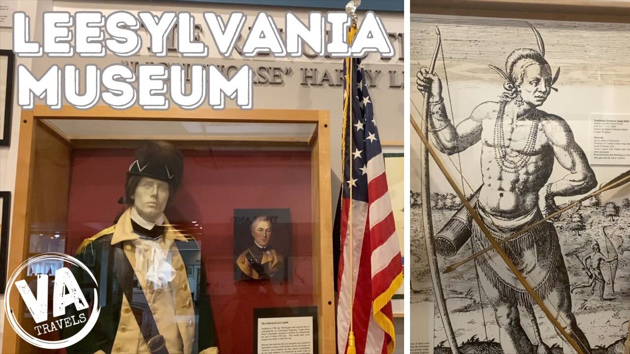 Trip to the LEESYLVANIA HISTORY MUSEUM (Prince William, VA)