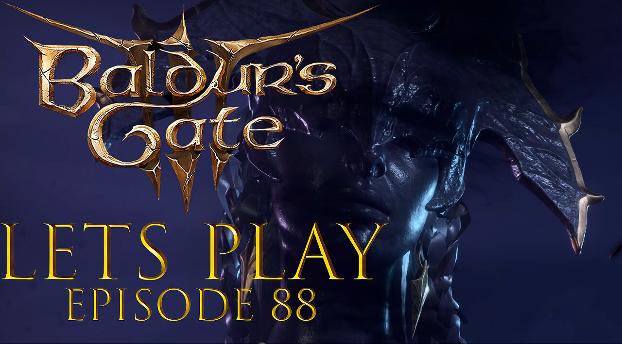 Baldur's Gate 3 Episode 88