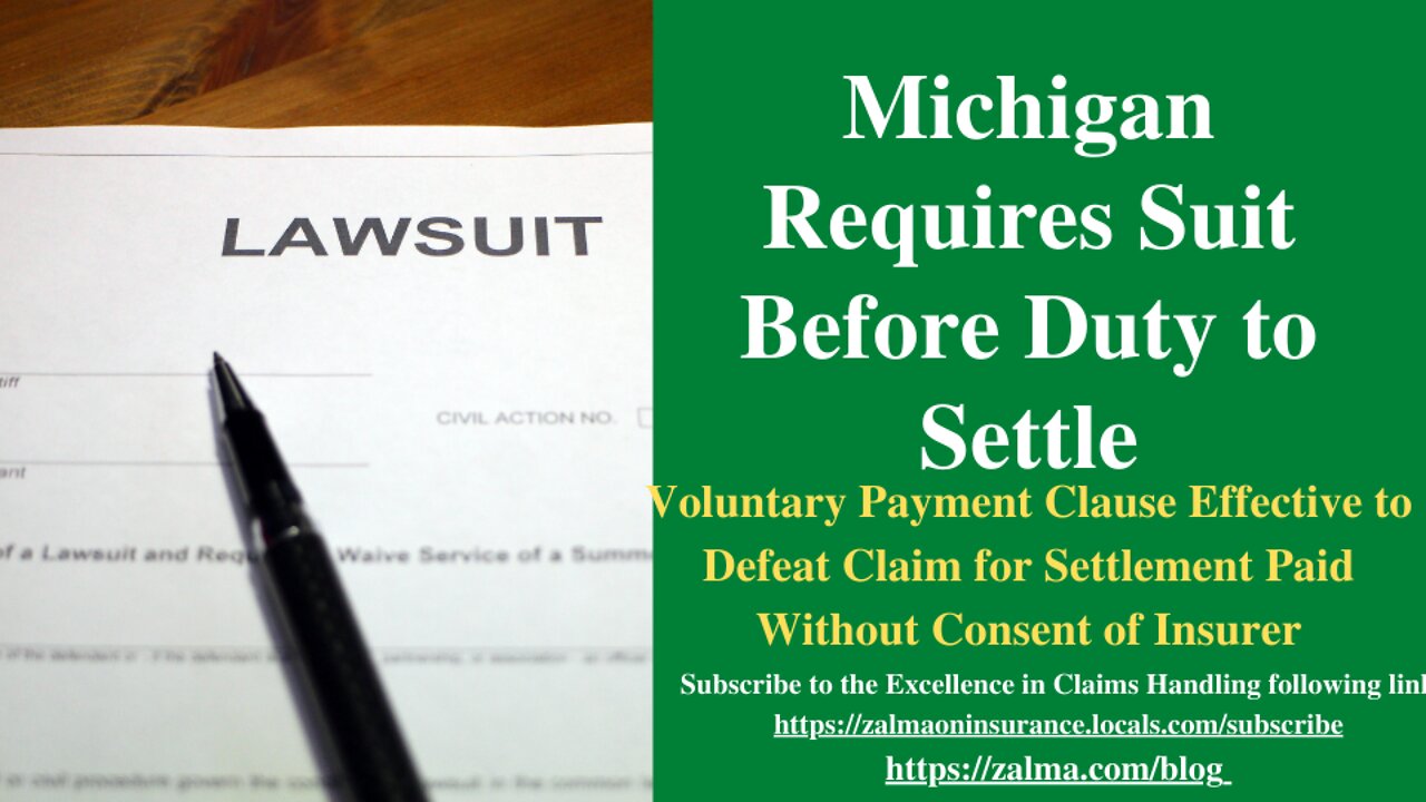 Michigan Requires Suit Before Duty to Settle