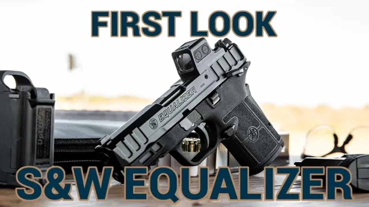 Taking a First Look at the S&W Equalizer