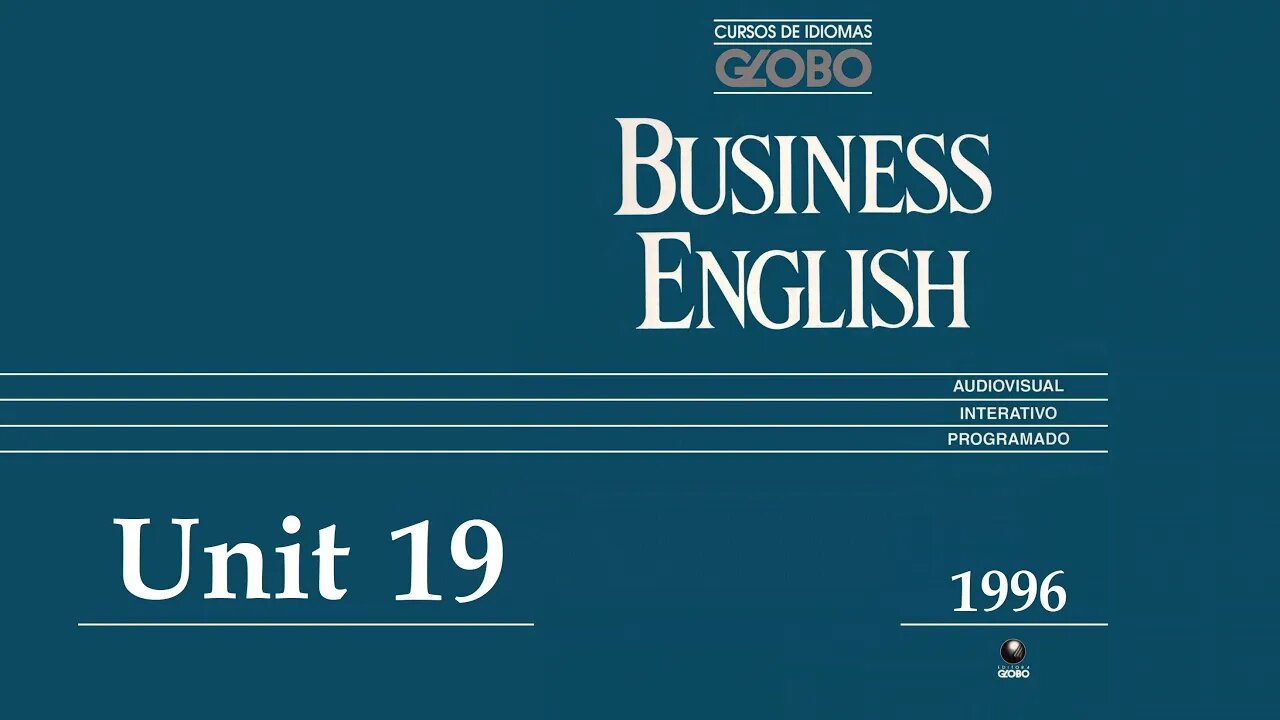 Curso de Idiomas Globo - Business English (1996) - Unit 19