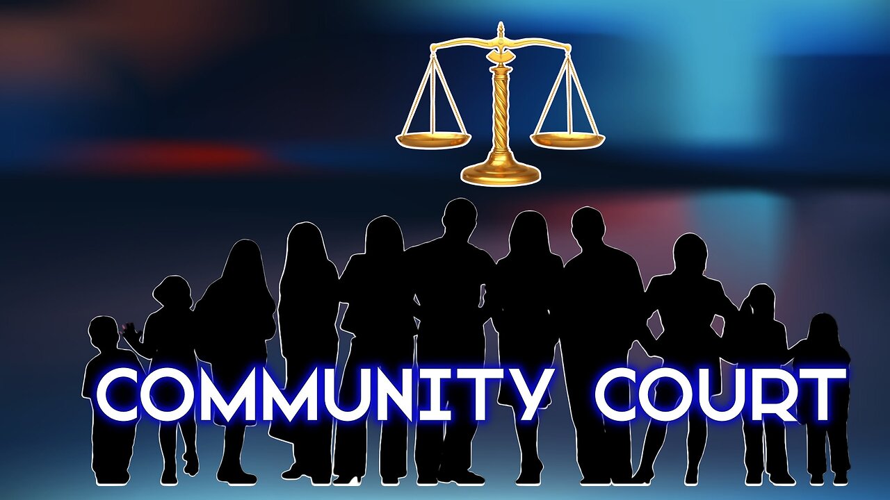 A COMMUNITY LAW COURT TRIAL