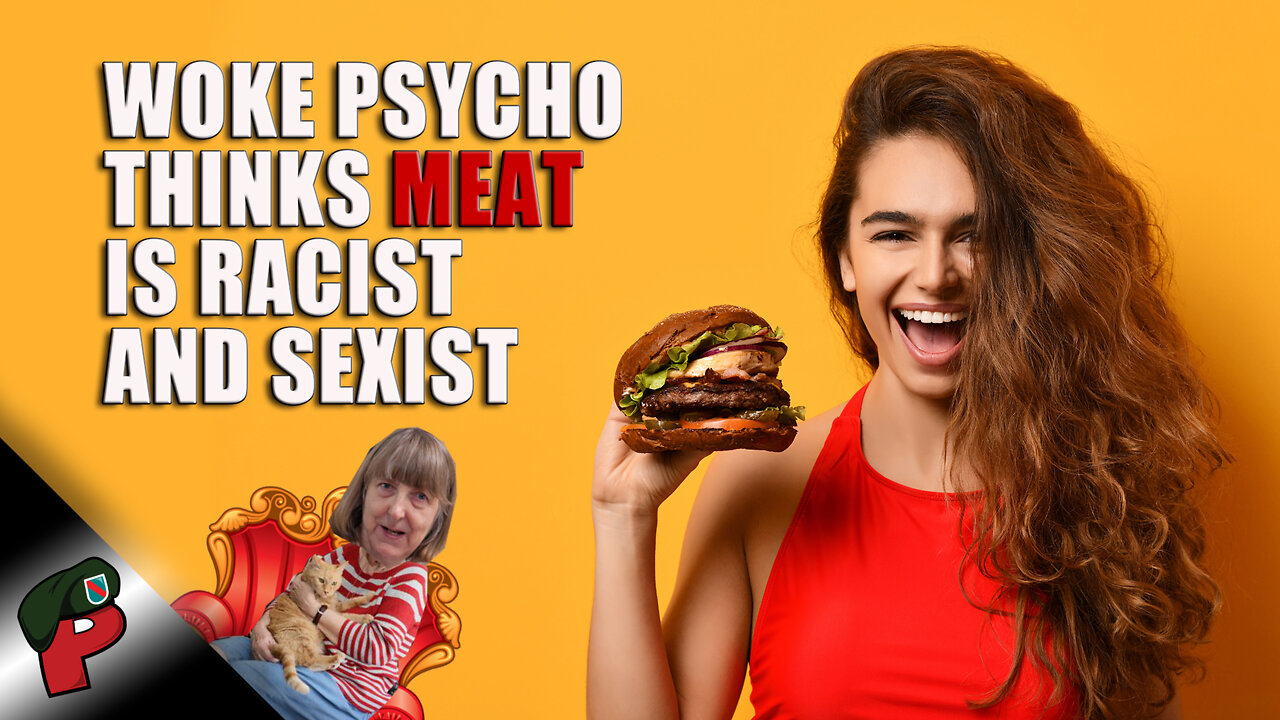 Woke Psycho Thinks Meat is Racist and Sexist | Grunt Speak Shorts