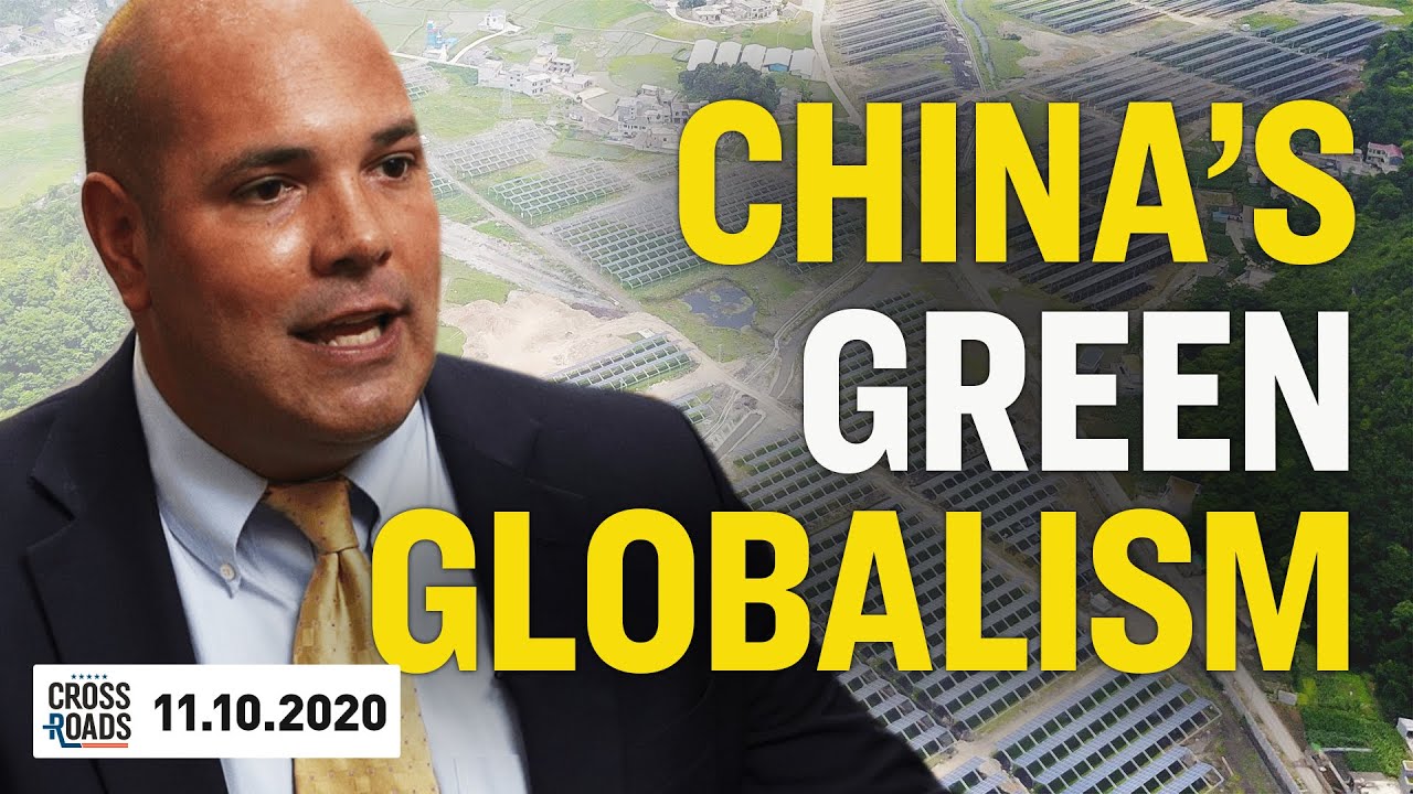 Daniel Turner: China Would Control a ‘Green Energy’ World