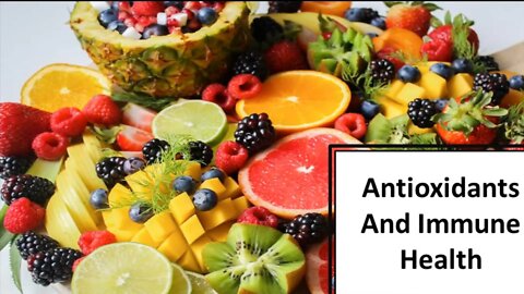 Antioxidants and Immune health