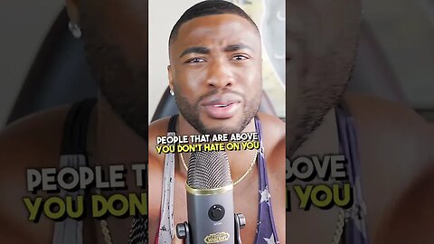 NEVER BE A HATER