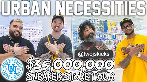 BEHIND THE SUCCESS OF URBAN NECESSITIES AND TWO JS KICKS *$35,000,000 Sneaker Store Tour*