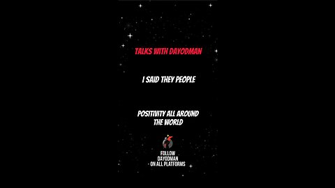 I Said They People #dayodman #motivation #eeyayyahh #motivationalspeaker