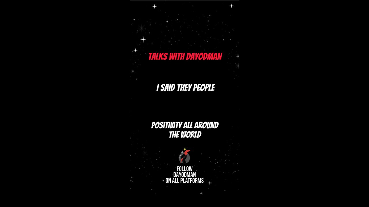 I Said They People #dayodman #motivation #eeyayyahh #motivationalspeaker