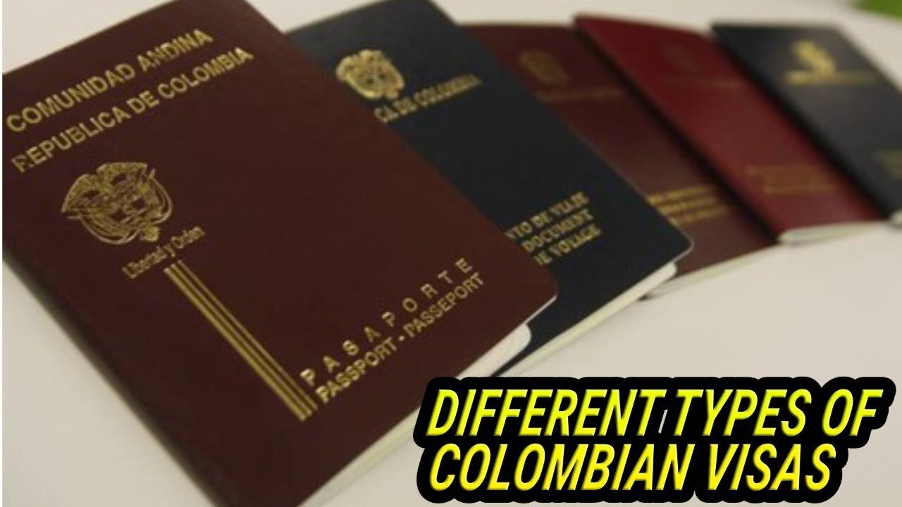 The Top 5 Different Colombian Visa Types In 2024 & Their Requirements