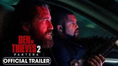 Den of Thieves 2 Pantera Official Trailer
