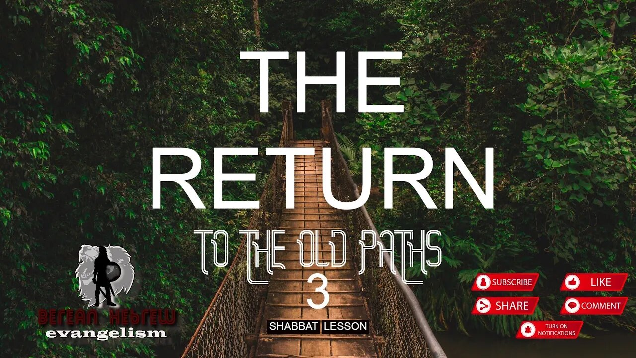 THE RETURN 3 |SHABBAT LESSON | HEBREW FAITH