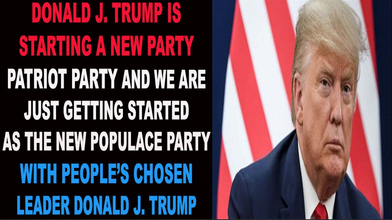 Ep.270 | WHY DONALD J. TRUMP IS STARTING THE PATRIOT PARTY & WHY IT IS NOT OVER OR EVER WILL BE