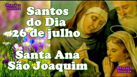 Santos do Dia 26 de julho, Sant'Ana e São Joaquim