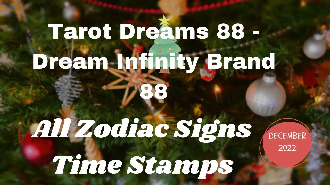 #monthlies All signs December 2022 Time Stamps #zodiac #december #taroscope #tarot #2022