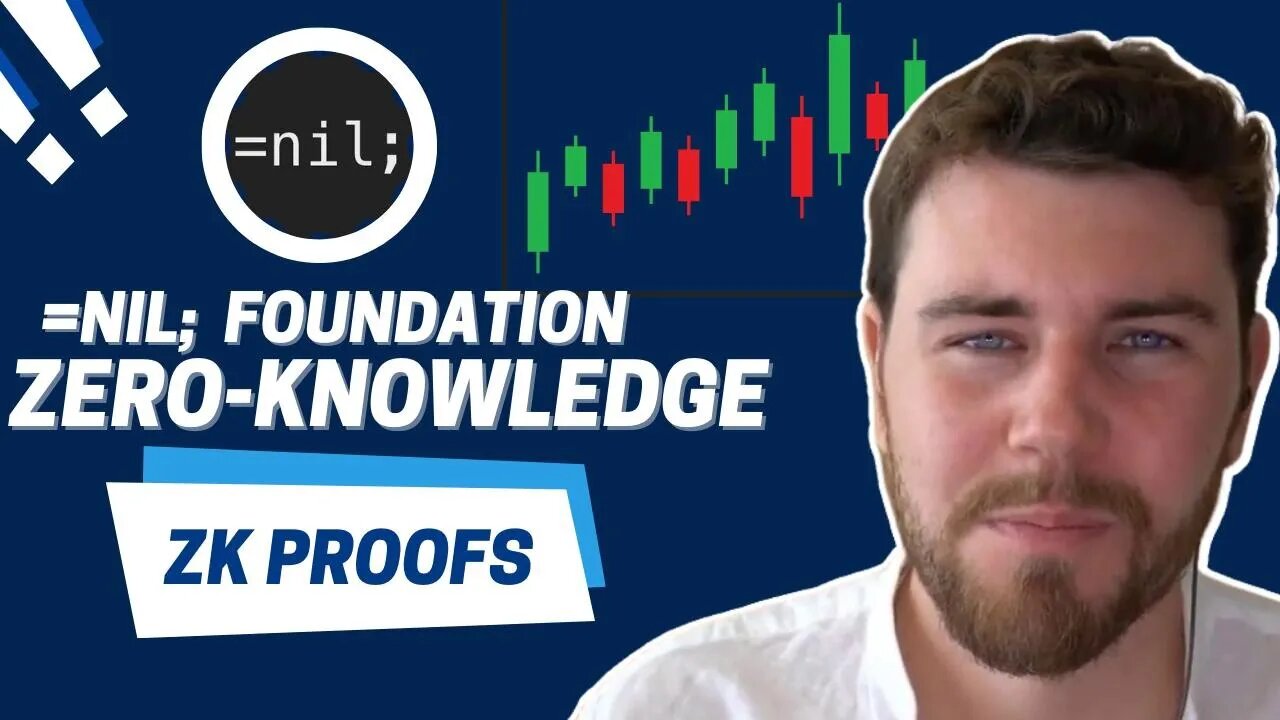 ZK Proofs are bigger than Blockchain? w/ =nil; Foundation | Blockchain Interviews